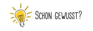 Zeichnung einer Glühbirne mit Text "Schon gewusst?"