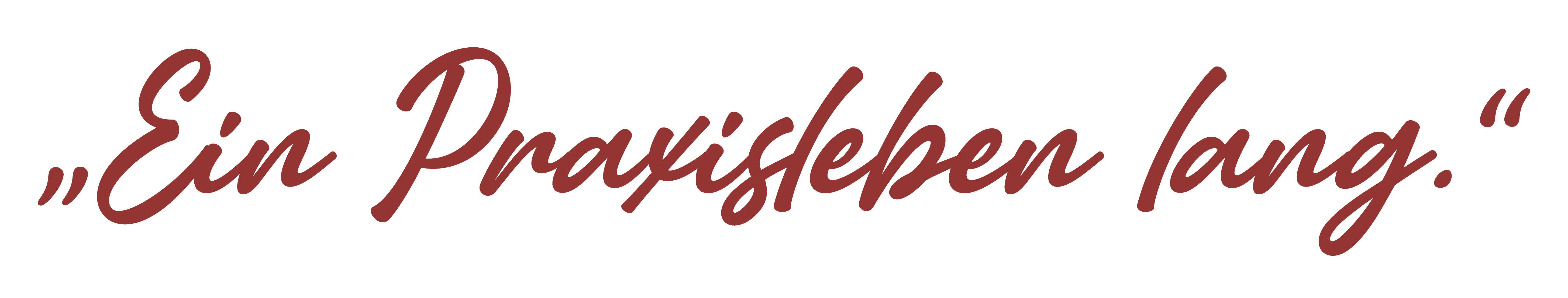 Der Schriftzug "Ein Praxisleben lang".